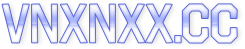 WWW.VNXNXX.CC